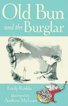 Old Bun And The Burglar