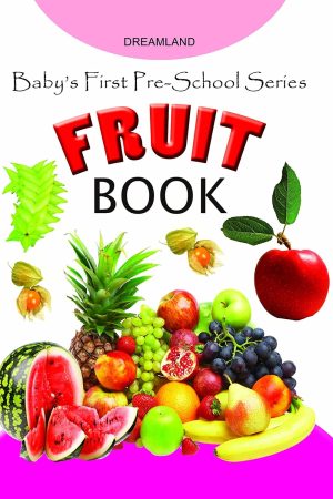 Baby's First Pre-School Series - Fruits