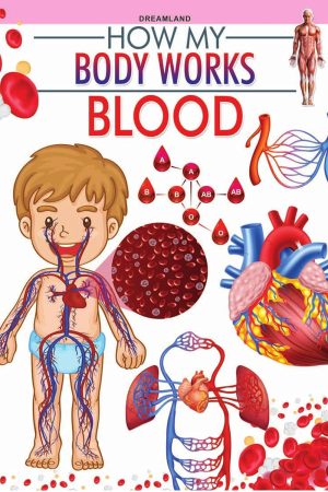 Blood (How My Body Works)