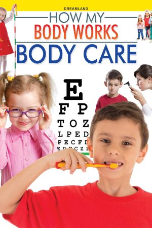 Body Care (How My Body Works)