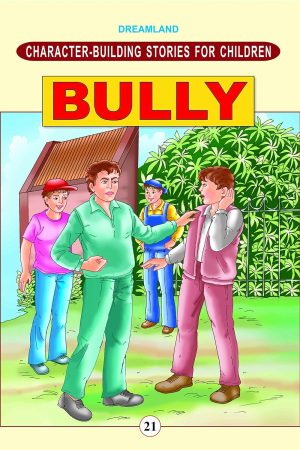 Character Building - Bully
