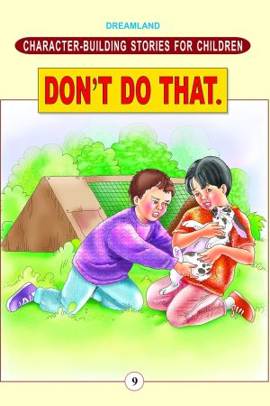 Character Building - Don't Do That.