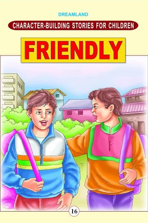 Character Building - Friendly