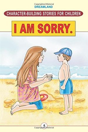 Character Building - I Am Sorry ;