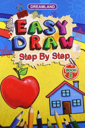 Easy Draw ...Step by Step Book 2
