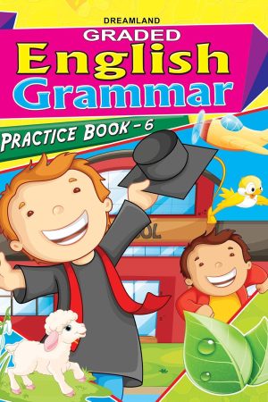 Graded Eng. Grammar Practice Book - 6