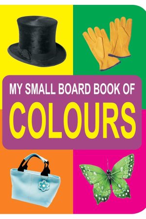 My Small Board Books - Colours