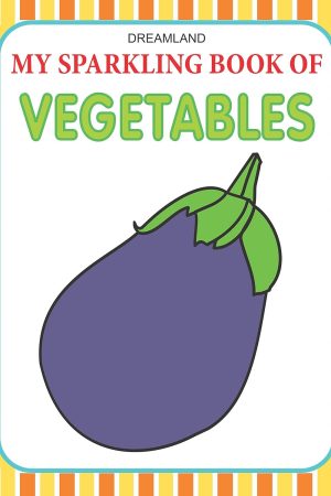 My Sparkling Book of Vegetables
