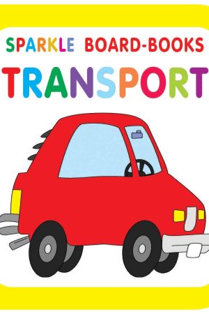 Sparkle Board Book - Transport